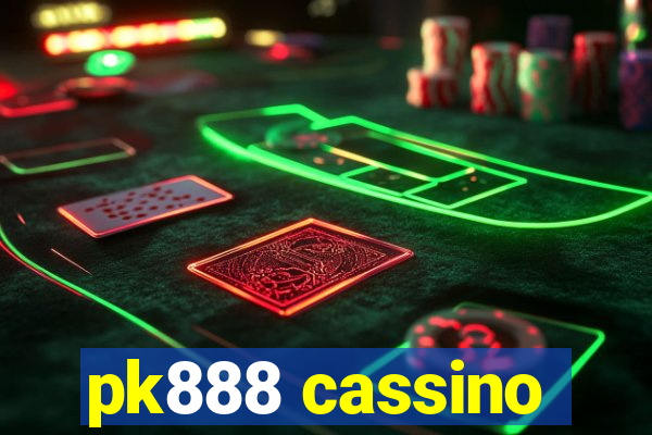 pk888 cassino